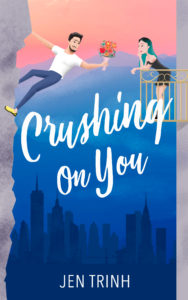 Cover Art for Crushing on You by Jen Trinh