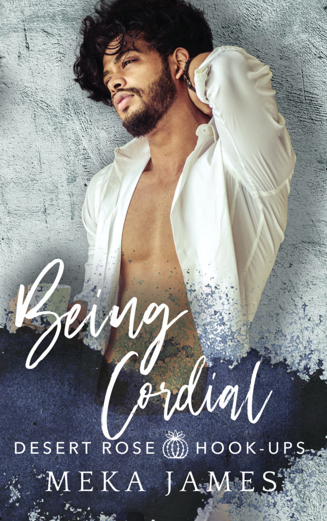 Cover Art for Being Cordial by Meka James