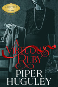 Cover Art for A VIRTUOUS RUBY by Piper Huguley 