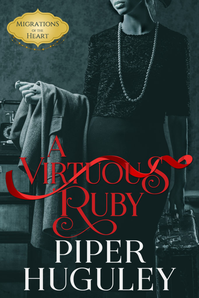 Cover Art for A VIRTUOUS RUBY by Piper Huguley 