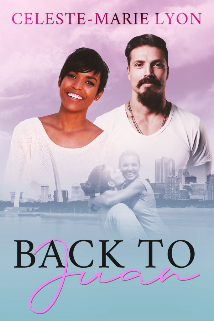 Cover Art for Back To Juan by Celeste-Marie Lyon