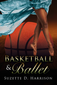 Cover Art for Basketball and Ballet by Suzette D.  Harrison