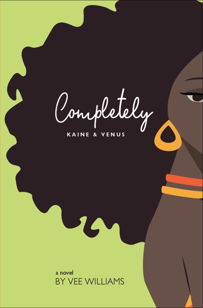 Cover Art for Completely: Kaine and Venus by Vee  Williams
