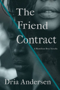 Cover Art for The Friend Contract by Dria Andersen