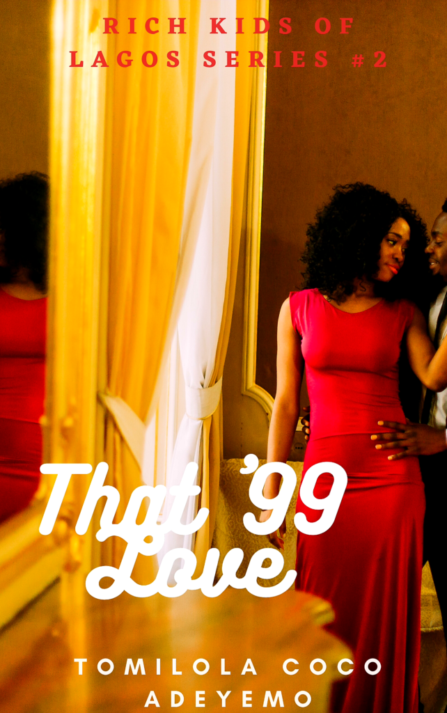 Cover Art for That ’99 Love by Tomilola Adeyemo