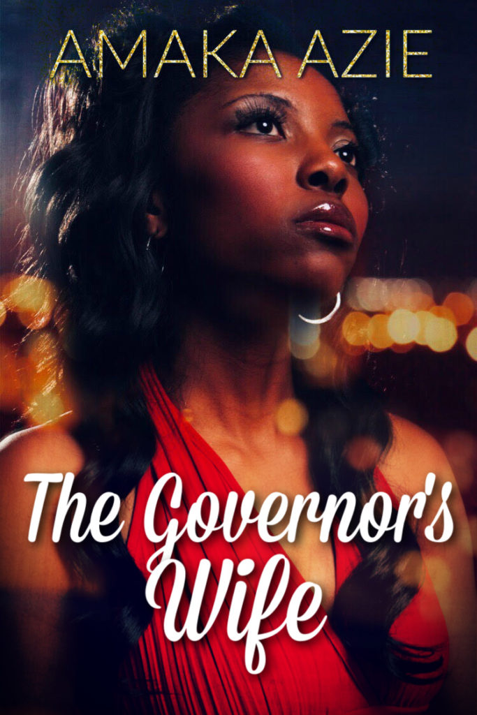 Cover Art for The  Governor’s Wife by Amaka Azie