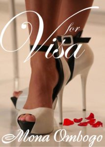 Cover Art for V for Visa by Mona Ombogo
