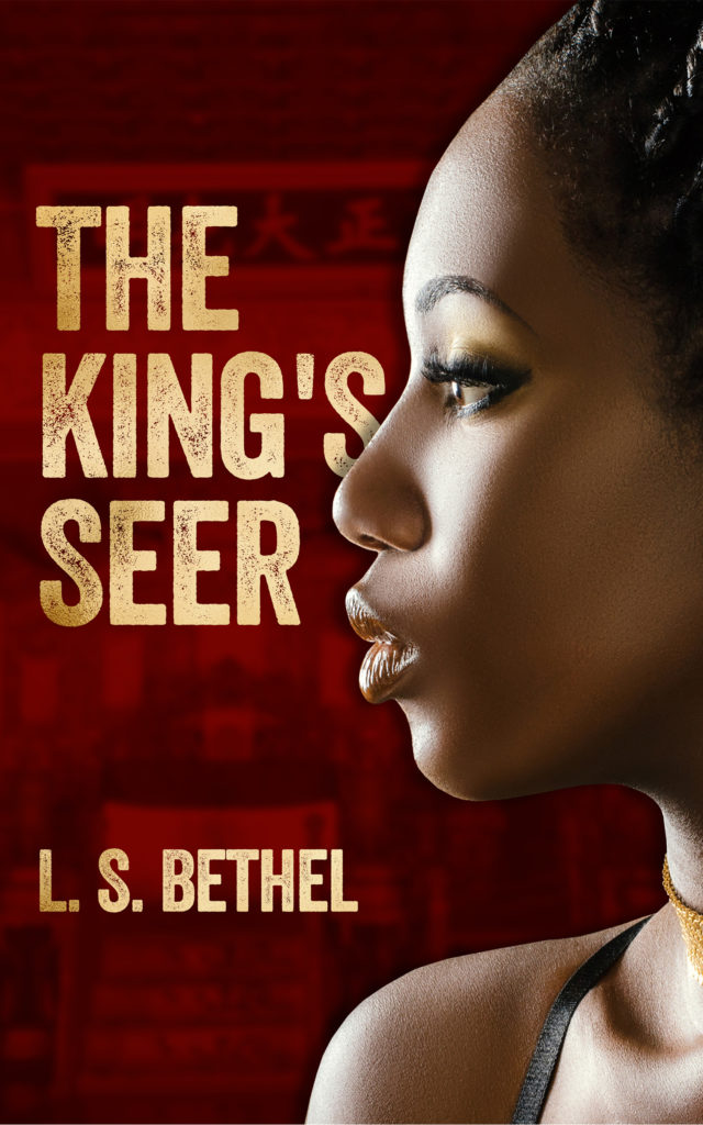 Cover Art for The King’s Seer by L.S.  Bethel