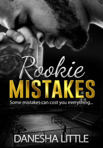 Cover Art for Rookie Mistakes by Danesha Little