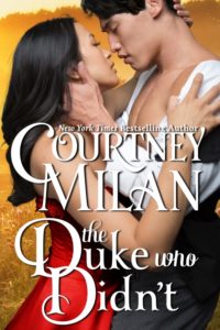 Cover Art for The Duke Who Didn’t by Courtney Milan