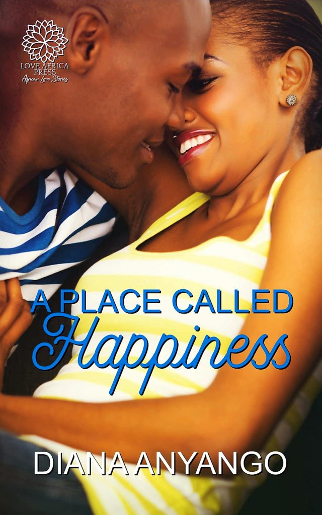 Cover Art for A Place Called Happiness by Diana Anyango