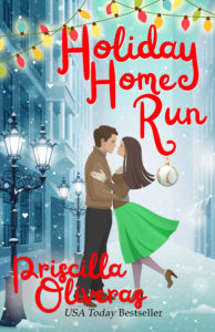 Cover Art for Holiday Home Run by Priscilla Oliveras