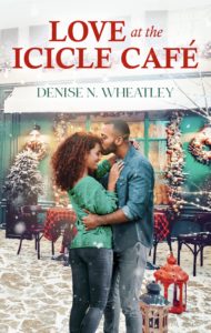 Cover Art for Love at the Icicle Café by Denise N. Wheatley
