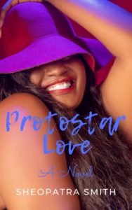 Cover Art for Protostar Love: (A Constellation Series Book 1) by Sheopatra Smith