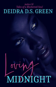 Cover Art for Loving Midnight by Deidra D. S.  Green