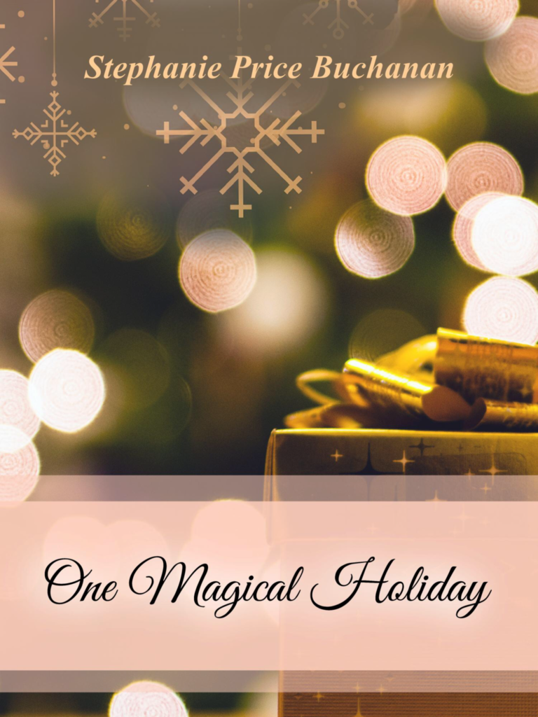 Cover Art for One Magical Holiday by Stephanie Price Buchanan