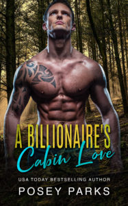 Cover Art for A Billionaire’s Cabin Love by Posey Parks