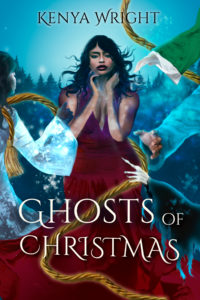 Cover Art for Ghosts of Christmas by Kenya Wright