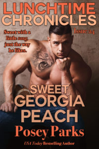 Cover Art for Lunchtime Chronicles: Sweet Georgia Peach by Posey Parks