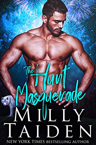 Cover Art for The Hunt: Masquerade by Milly Taiden 