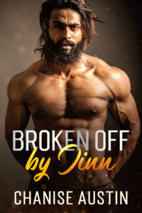 Cover Art for Broken Off by Jinn by Chanise Austin