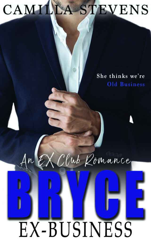 Cover Art for Bryce: Ex-Business by Camilla Stevens