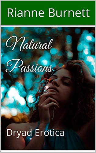 Cover Art for Natural Passions by Rianne Burnett