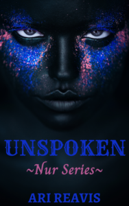 Cover Art for Unspoken by Ari Reavis