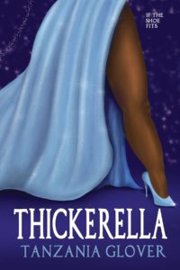 Cover Art for Thickerella by Tanzania  Glover