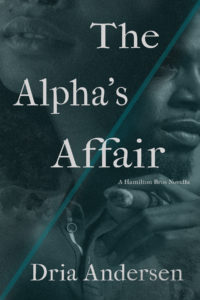 Cover Art for The Alpha’s Affair by Dria Andersen