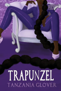 Cover Art for Trapunzel by Tanzania Glover