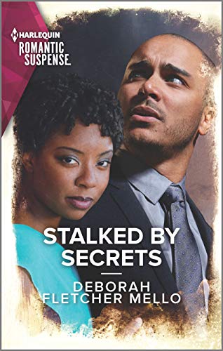 Cover Art for Stalked by Secrets by Deborah Fletcher Mello