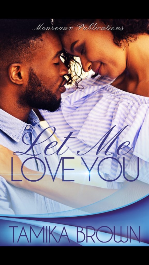 Cover Art for Let Me Love You by Tamika Brown