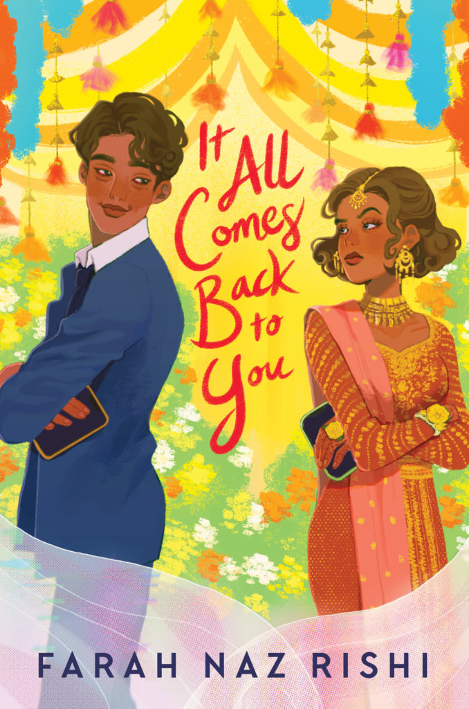 Cover Art for It All Comes Back to You by Farah Naz Rishi