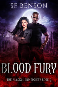 Cover Art for Blood Fury: the BlackGuard Society, Book 3 by SF Benson