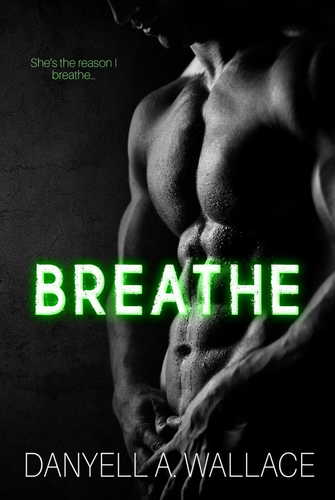 Cover Art for Breathe by Danyell  Wallace