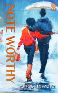 Cover Art for Note Worthy by Dhasi Mwale