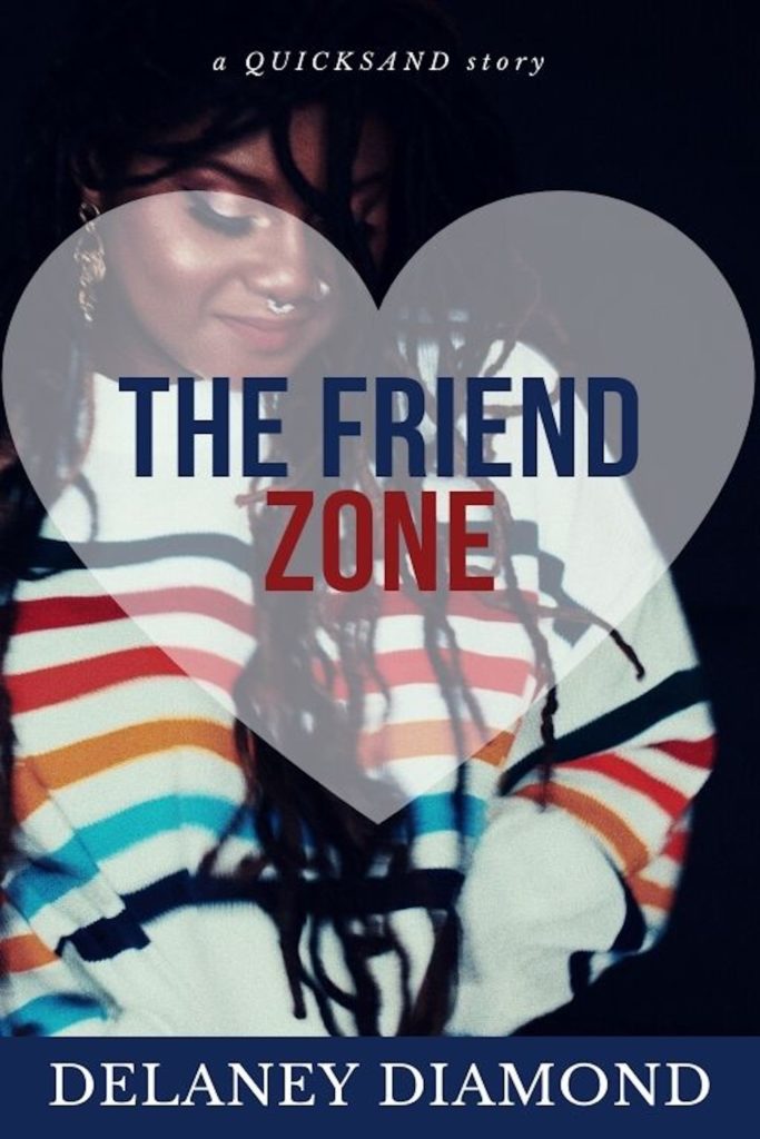 Cover Art for The Friend Zone by Delaney Diamond