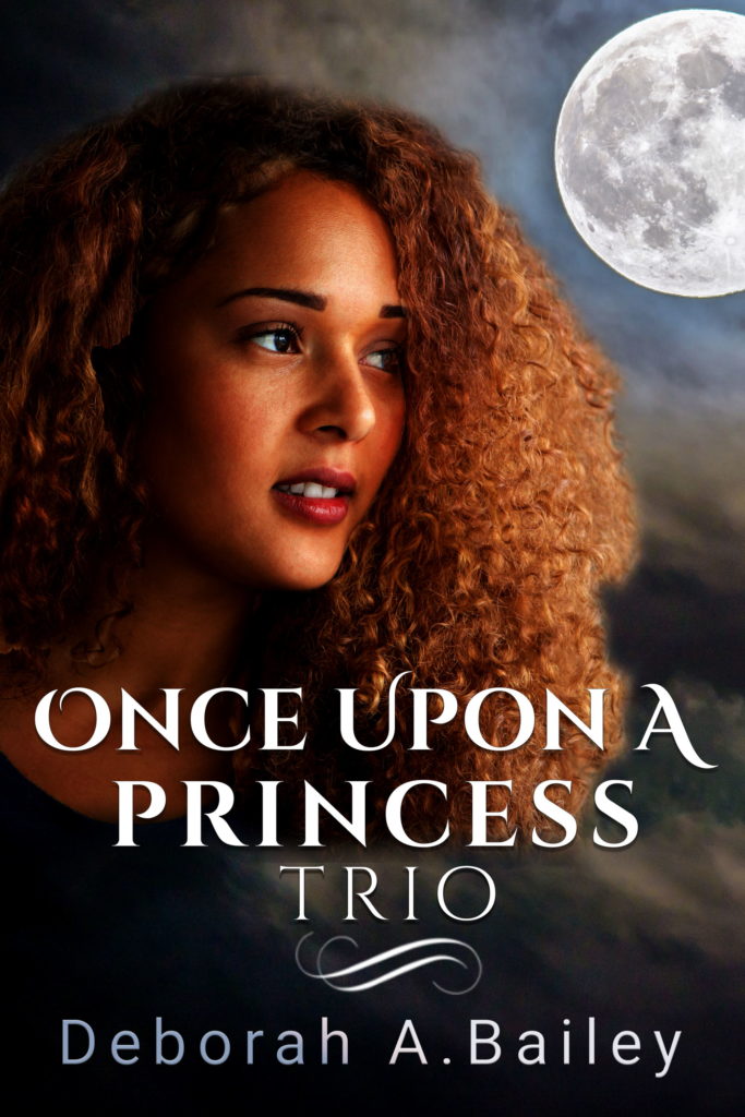 Cover Art for Once Upon A Princess Trio by Deborah A.  Bailey